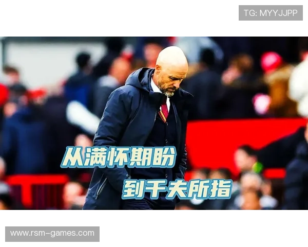 滕哈赫战术执行难度分析：曼联面临挑战